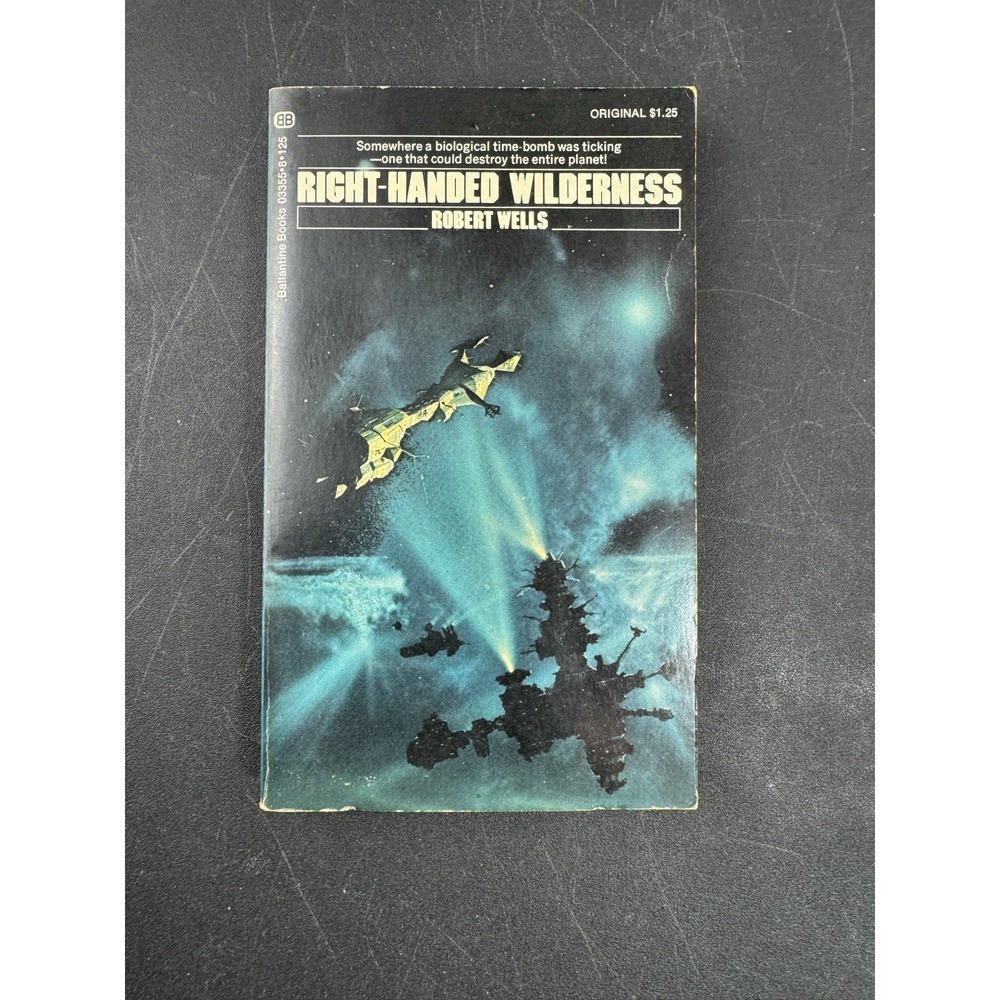 Right Handed Wilderness Robert Wells 1973 Ballantine Books Sci Fi Paperback